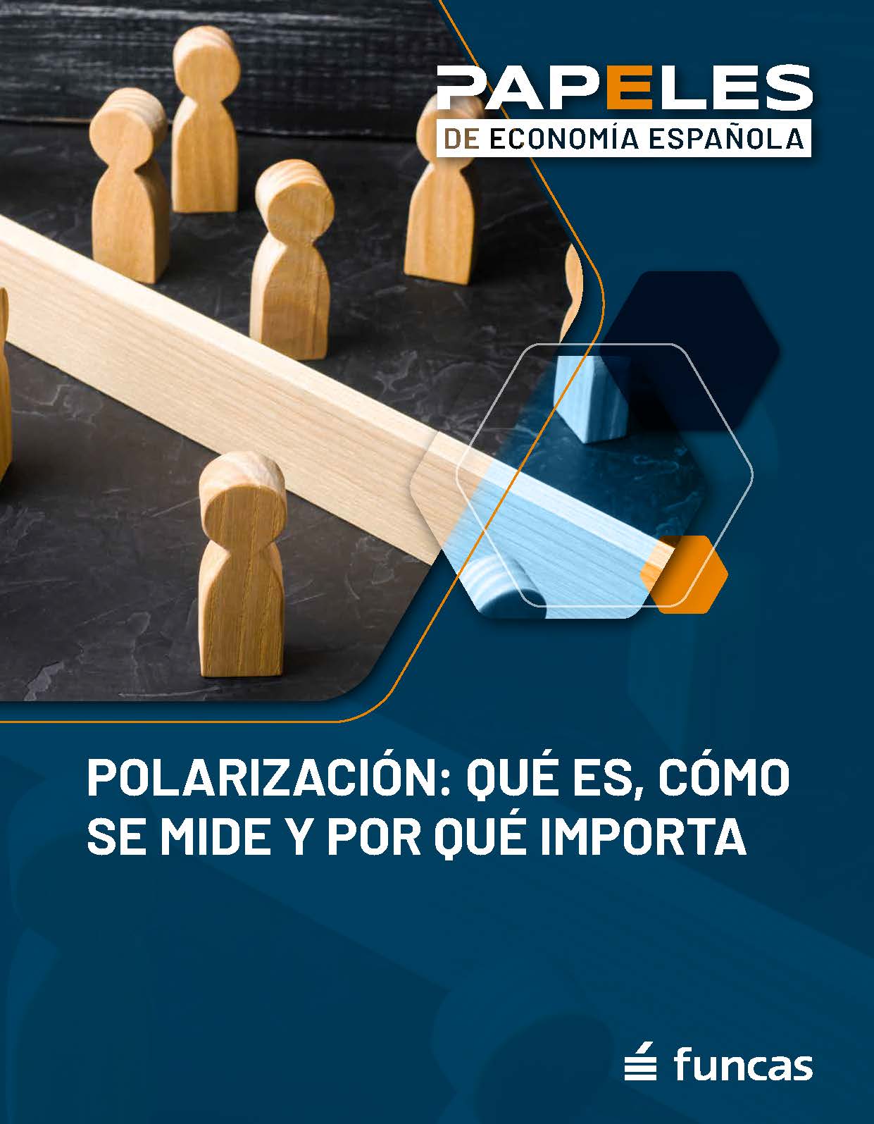 Portada de Papeles de Economía Española, n.º 189, de Funcas: «Polarización: qué es, cómo se mide y por qué importa».